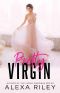 [Rags to Riches 01] • Pretty Virgin